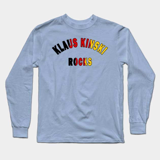 Klaus Kinski Rocks Long Sleeve T-Shirt by Lyvershop